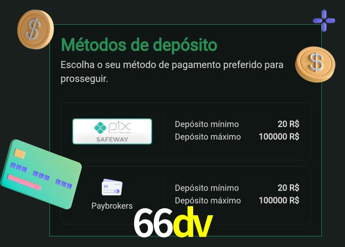 O cassino 66dv oferece uma grande variedade de métodos de pagamento